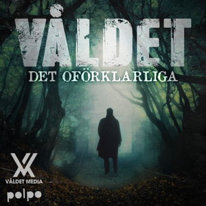 Våldet Det oförklarliga