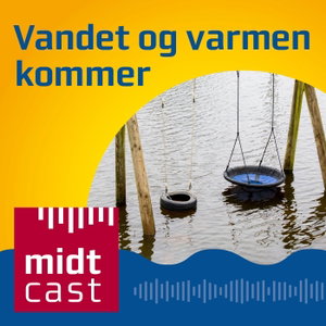 Vandet og varmen kommer