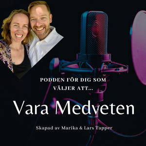 Vara Medveten