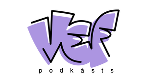 VEF podkāsts