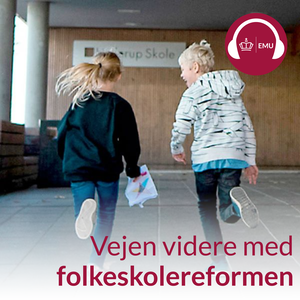 Vejen videre med folkeskolereformen