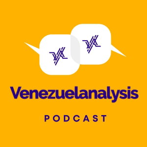 Venezuelanalysis Podcast