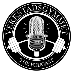 Verkstadsgymmet The Podcast