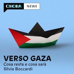 Verso Gaza - Cosa resta e cosa sarà