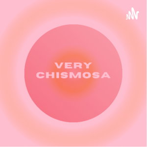 Very Chismosa