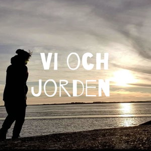 Vi och Jorden 