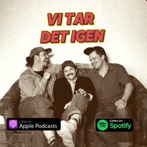 VI TAR DET IGEN