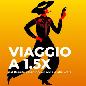 Viaggio a 1.5x - dal Brasile a Berlino