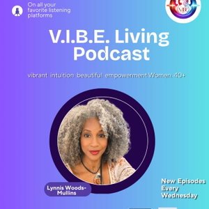 V.I.B.E. Living Podcast