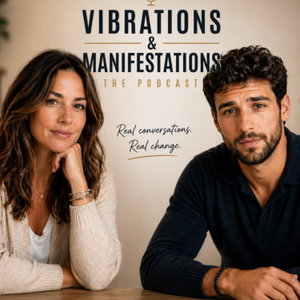 Vibrations and Manifestations