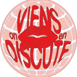 Viens on en discute