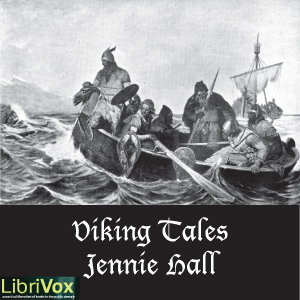 Viking Tales by Jennie Hall (1875 - 1925)