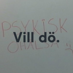 Vill dö.