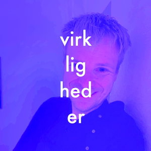 VIrkeligheder