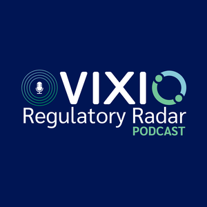 Vixio Regulatory Radar Podcast