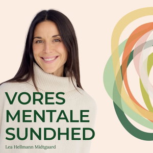 Vores Mentale Sundhed - En Mind Care Collective Podcast