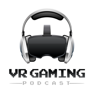 VR Gaming Podcast