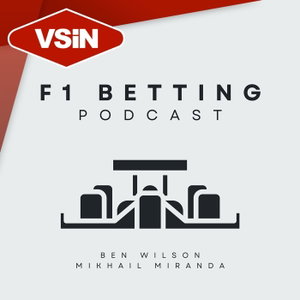 VSiN F1 Betting Podcast