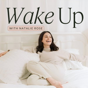 Wake Up with Natalie Rose