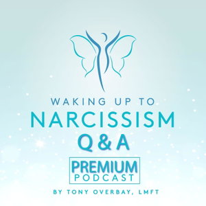 Waking Up To Narcissism Q&A
