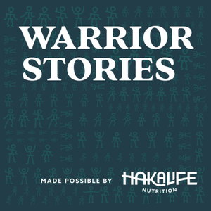 Warrior Stories: Inspiring Tales of Triumph Over Adversity | By Haka Life Nutrition
