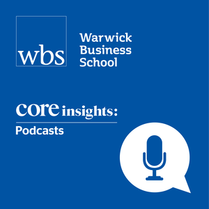 Warwick Business School's Core Insights
