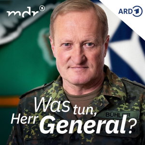 Was tun, Herr General? - Der Podcast zum Ukraine-Krieg