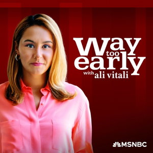 Way Too Early with Ali Vitali