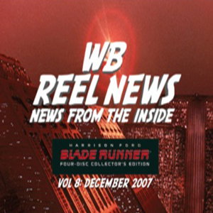 WB Reel News Podcast: Blade Runner: The Final Cut