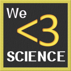We <3 Science