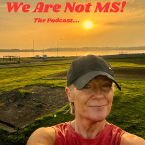 We Are Not MS!