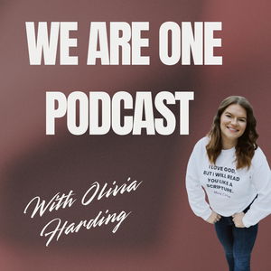 We Are One Podcast