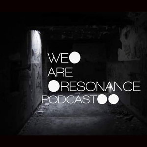 We Are Resonance Podcast