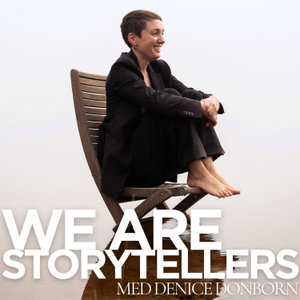 We Are Storytellers med Denice Donborn