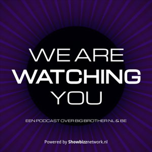 We Are Watching You - Een podcast over Big Brother NL & BE