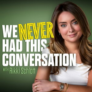 We Never Had This Conversation with Rikki Schlott