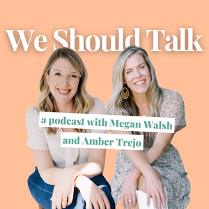 We Should Talk