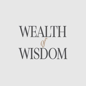 Wealth of Wisdom