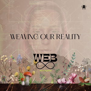 Weaving Your Reality