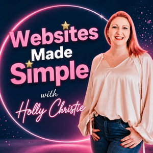 Websites Made Simple: How to have a successful website design business