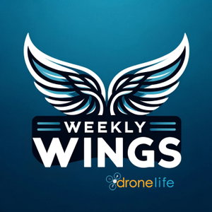 Weekly Wings: DroneLife.com