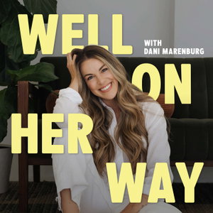 Well On Her Way with Dani Marenburg