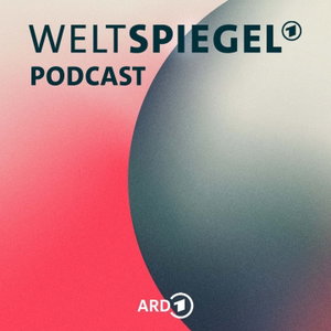 Weltspiegel Podcast