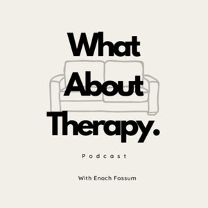 What About Therapy