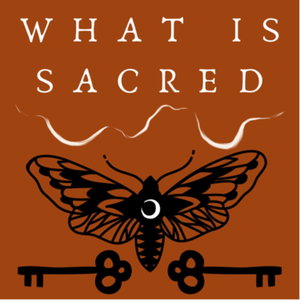 What Is Sacred 