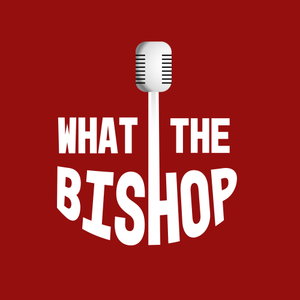 What The Bishop