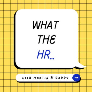 What the HR... 