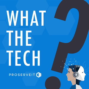 What the Tech?