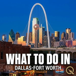 What to do in Dallas-Fort Worth Texas