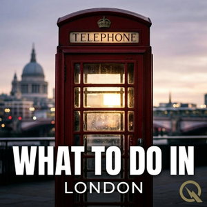 What to do in London